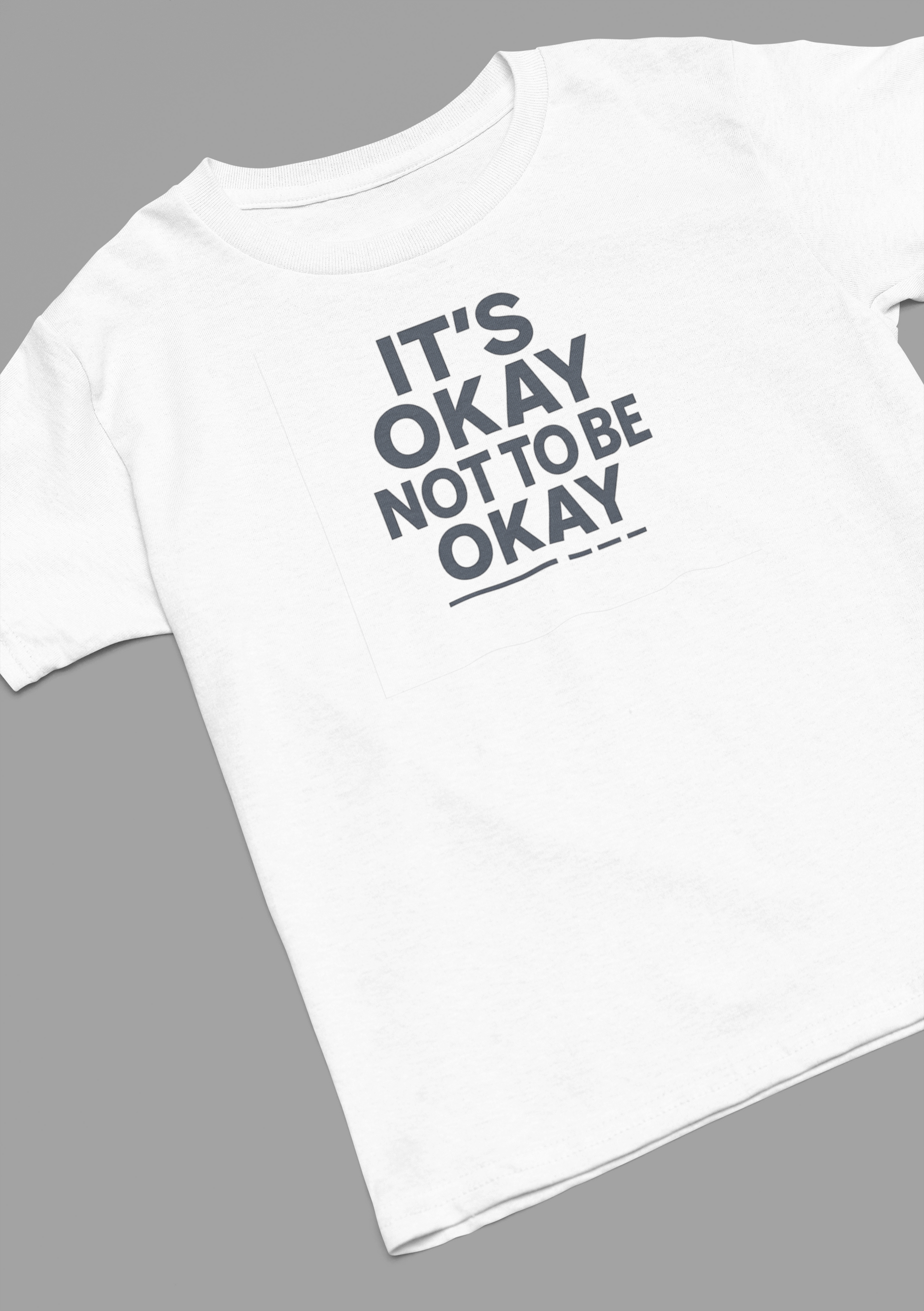 IT'S OK T-SHIRT