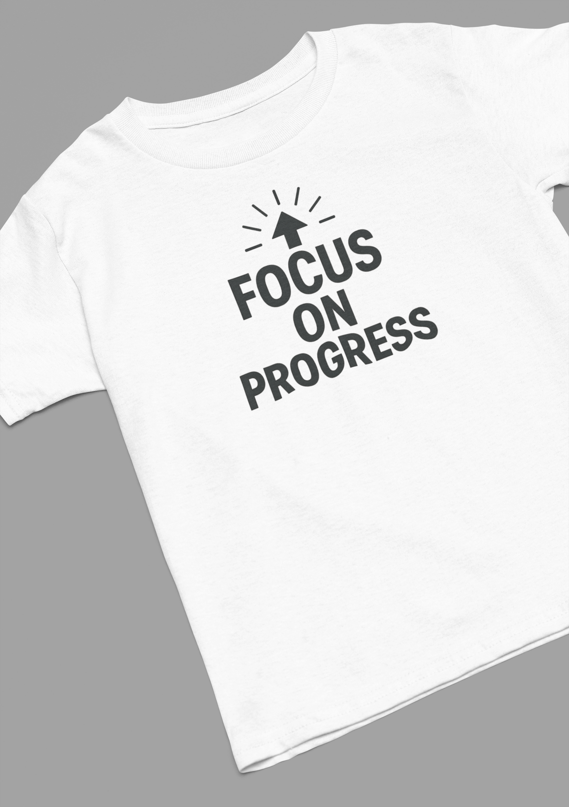 FOCUS ON PROGRESS T-SHIRT