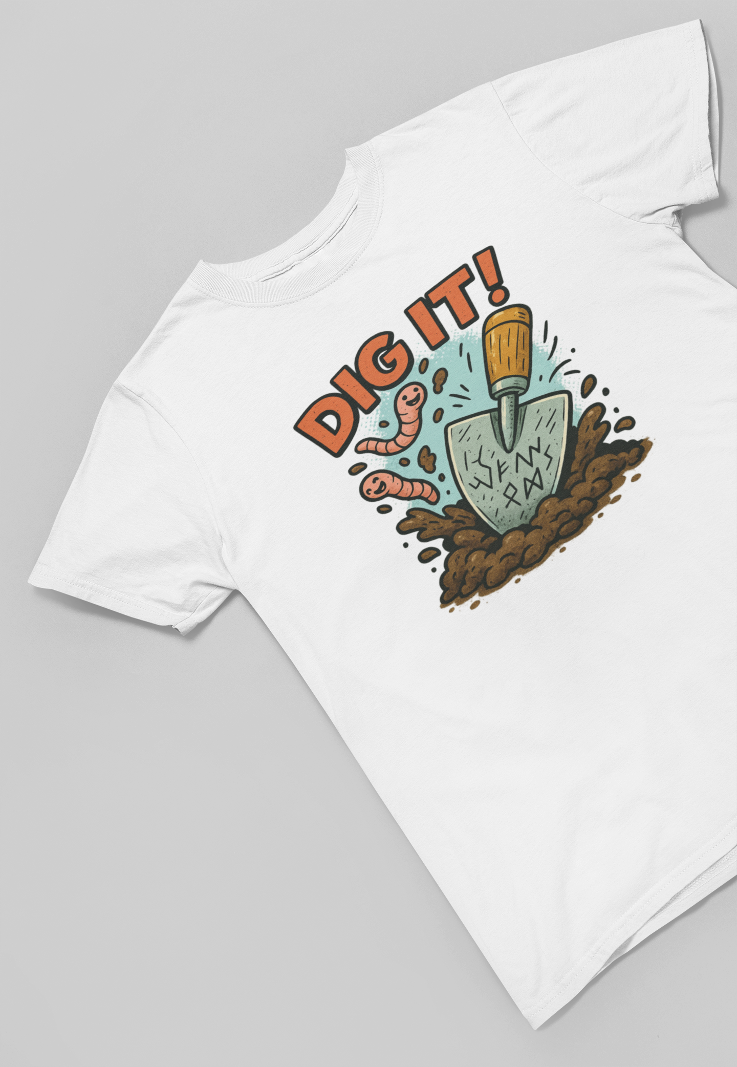 DIG IT!