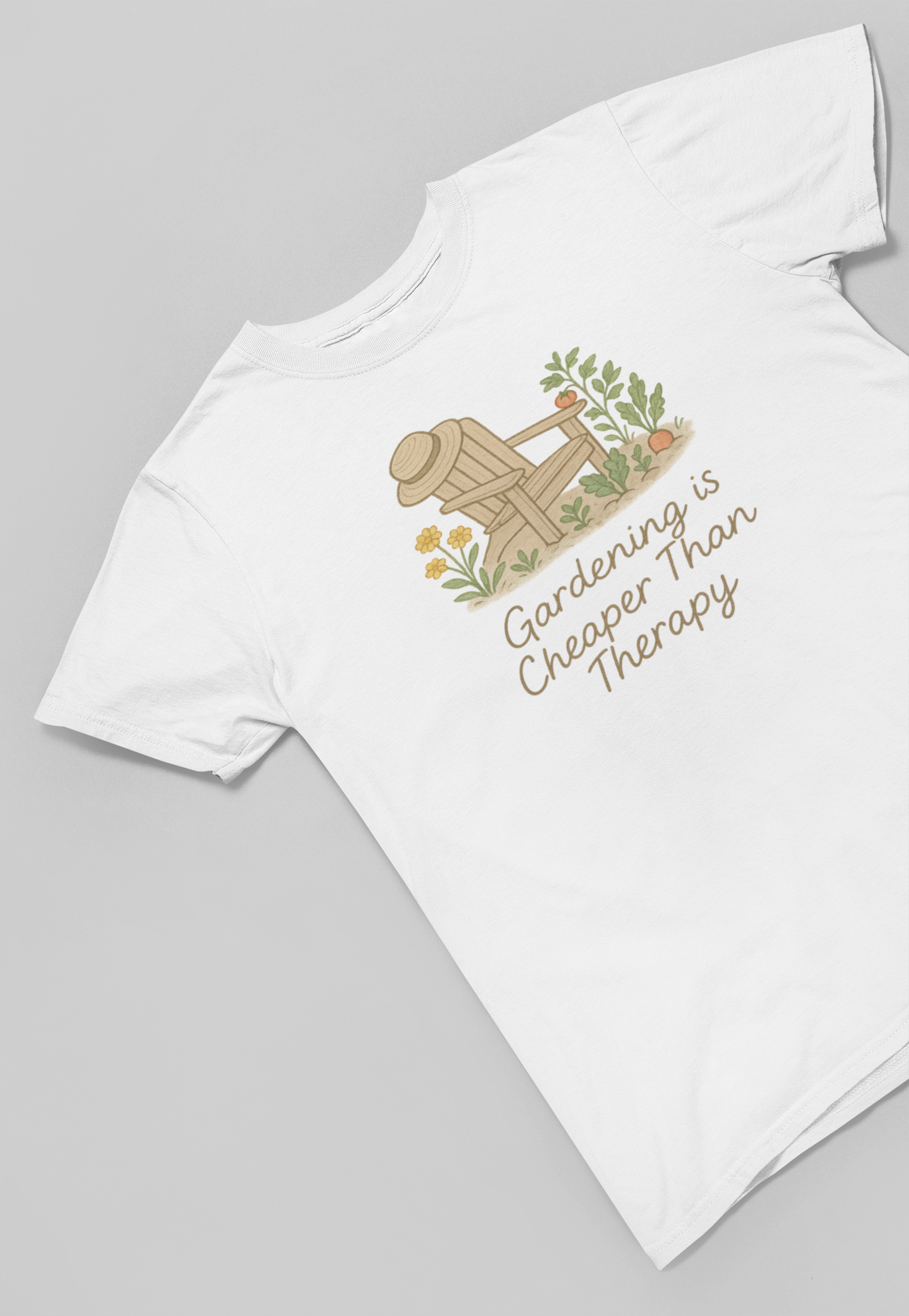 GARDENING IS CHEAPER THAN THERAPY
